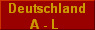  Deutschland 
A - L 